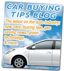 Car Buying Tips Blog: Get the latest on the auto industry: new cars, buying tips, gas saving news, green technology, & more.