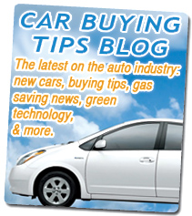 Car Buying Tips Blog: Get the latest on the auto industry: new cars, buying tips, gas saving news, green technology, & more.